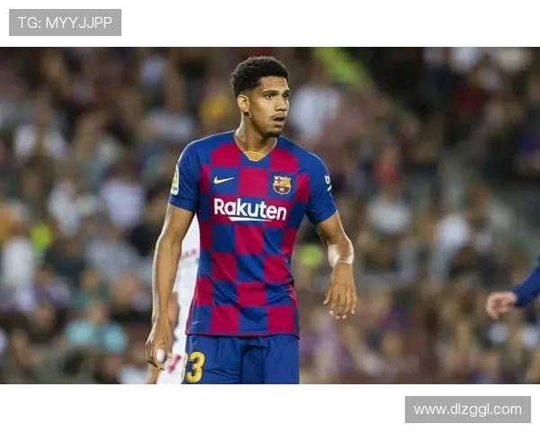 阿劳霍提前结束假期亲口确认留队展现忠诚决心助巴萨新赛季再起航